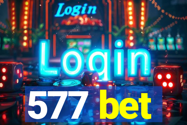 577 bet